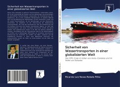 Sicherheit von Wassertransporten in einer globalisierten Welt - Luiz Naves Rabelo Filho, Ricardo