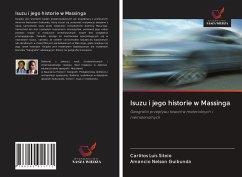 Isuzu i jego historie w Massinga - Sitoie, Carlitos Luís; Guibunda, Amâncio Nelson