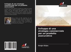 Sviluppo di una strategia commerciale per un prodotto assicurativo - Girjau, Sergiu