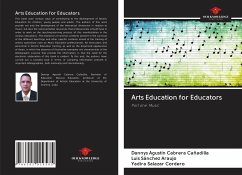 Arts Education for Educators - Cabrera Cañadilla, Dannys Agustín; Sánchez Araujo, Luis; Salazar Cordero, Yadira