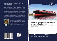 Safety of aquatic transportation in a globalized world - Luiz Naves Rabelo Filho, Ricardo
