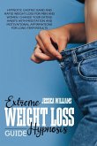 EXTREME WEIGHT LOSS HYPNOSIS GUIDE