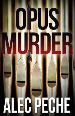 Opus Murder - Peche, Alec