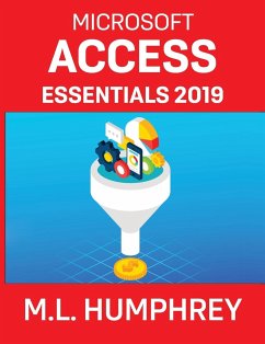 Access Essentials 2019 - Humphrey, M. L.