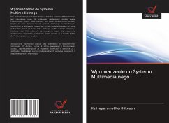 Wprowadzenie do Systemu Multimedialnego - Karthikeyan, Kaliyaperumal