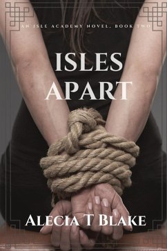 ISLES APART - Blake, Alecia T