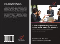 Klimat organizacyjny w Centro Universitario Municipal Amancio - García Viamontes, Diosveni; Carbonell Vargas, Manuel Silverio