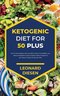 Ketogenic Diet for 50 Plus - Diesen, Leonard