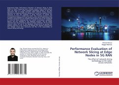 Performance Evaluation of Network Slicing at Edge Nodes in 5G RAN - Hamza, Ahmed;Mashaly, Maggie