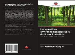 Les questions environnementales et le droit aux États-Unis - Assemboni-Ogunjimi, Alida