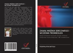 ZAWA¿ MI¿¿NIA SERCOWEGO - WCZESNA TROMBOLIZA - Battula, Pushpalatha