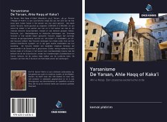 Yarsanisme De Yarsan, Ahle Haqq of Kaka'i - Yildirim, Kemal