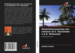 Defamiliarizzazione nei romanzi di E. Kezilahabi e S.A. Mohamed - Osore, Miriam