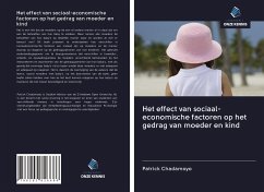 Het effect van sociaal-economische factoren op het gedrag van moeder en kind - Chadamoyo, Patrick