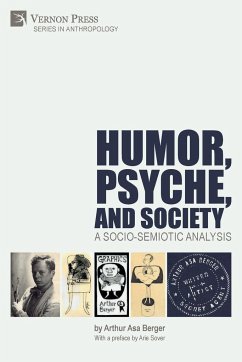 Humor, Psyche, and Society - Berger, Arthur Asa