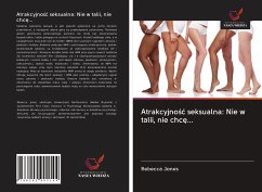 Atrakcyjno¿¿ seksualna: Nie w talii, nie chc¿... - Jones, Rebecca