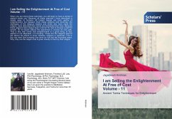 I am Selling the Enlightenment At Free of Cost Volume - 11 - Krishnan, Jagadeesh