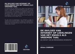 DE INVLOED VAN INTERNET OP LEERLINGEN VAN HET ENGELS ALS VREEMDE TAAL - Sabrani, Ahlam