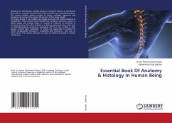 Essential Book Of Anatomy & Histology In Human Being - Al-Kaysi, Amani Mohammed;Selman, Mohammed Oda