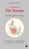 Peter Hase. 't Verhoal van Piet Konijn / The Tale of Peter Rabbit