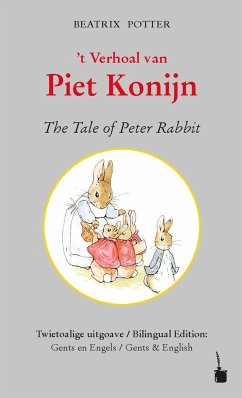 Peter Hase. 't Verhoal van Piet Konijn / The Tale of Peter Rabbit - Potter, Beatrix