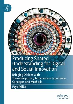 Producing Shared Understanding for Digital and Social Innovation - Miller, Faye
