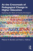 At the Crossroads of Pedagogical Change in Higher Education (eBook, ePUB)