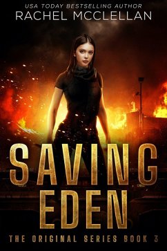 Saving Eden (The Original, #3) (eBook, ePUB) - McClellan, Rachel