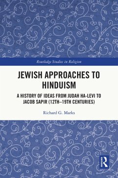 Jewish Approaches to Hinduism (eBook, PDF) - Marks, Richard G.