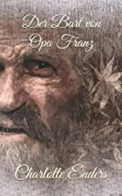 Der Bart von Opa Franz (eBook, ePUB) - Enders, Charlotte