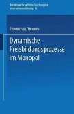 Dynamische Preisbildungsprozesse im Monopol (eBook, PDF)