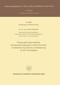 Polymergebundene Aldehyd- und Ketocarbonylgruppen in Nylon 6 und 6, 6 - ihre Bestimmung, Struktur und Bedeutung für den Thermoabbau (eBook, PDF) - Rossbach, Volker