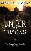Under the Tracks (eBook, ePUB)