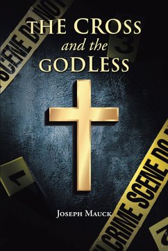 The Cross and the Godless (eBook, ePUB) - Mauck, Joseph
