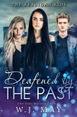 Deafened By The Past (The Kerrigan Kids, #12) (eBook, ePUB)