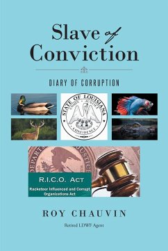 Slave of Conviction Diary of Corruption (eBook, ePUB)