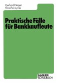 Praktische Fälle für Bankkaufleute (eBook, PDF)