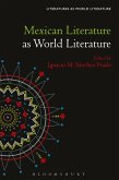 Mexican Literature as World Literature (eBook, ePUB) Mexican Literature as World Literature (eBook, ePUB)
