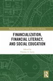 Financialization, Financial Literacy, and Social Education (eBook, ePUB)