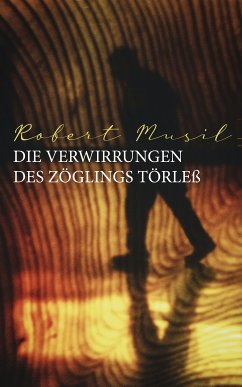 Die Verwirrungen des Zöglings Törleß (eBook, ePUB) - Musil, Robert