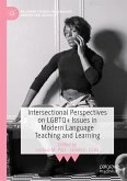 Intersectional Perspectives on LGBTQ+ Issues in Modern Language Teaching and Learning (eBook, PDF)