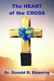 The Heart of the Cross (eBook, ePUB) The Heart of the Cross (eBook, ePUB)