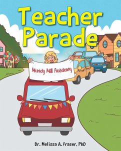 Teacher Parade (eBook, ePUB) - Fraser, Melissa A.
