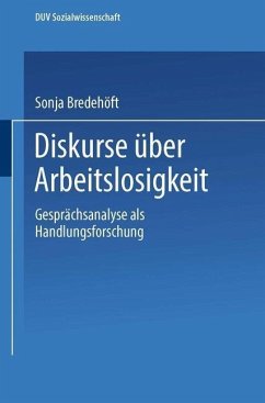 Diskurse über Arbeitslosigkeit (eBook, PDF) - Bredehöft, Sonja