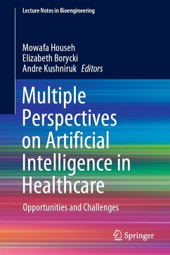 Multiple Perspectives on Artificial Intelligence in Healthcare (eBook, PDF)