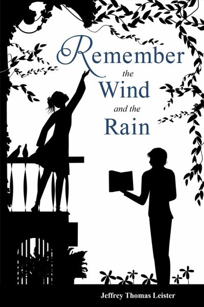 Remember the Wind and the Rain (eBook, ePUB) Remember the Wind and the Rain (eBook, ePUB)
