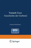 Versuch einer Geschichte der Gerberei (eBook, PDF)