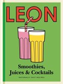 Little Leon: Smoothies, Juices & Cocktails (eBook, ePUB)