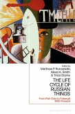The Life Cycle of Russian Things (eBook, PDF)