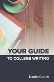 Your Guide to College Writing (eBook, ePUB)